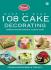 Step by Step: 108 Cake Decorating dengan Butter Cream & Plastic Icing